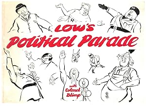 Low`s Political Parade. With Colonel Blimp.