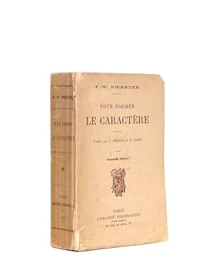 Bild des Verkufers fr Pour former le caractre. Traduit par C. Thirion et M. Paris. zum Verkauf von Schrmann und Kiewning GbR