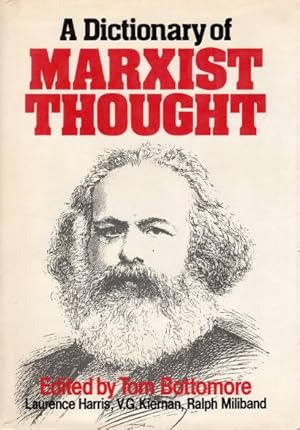 Bild des Verkufers fr A dictionary of Marxist thought. ed. by Tom Bottomore zum Verkauf von Schrmann und Kiewning GbR