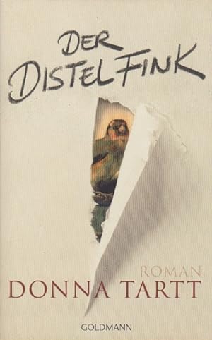 Bild des Verkäufers für Der Distelfink : Roman. Ins Dt. übertr. von Rainer Schmidt und Kristian Lutze zum Verkauf von Schürmann und Kiewning GbR