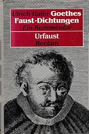 Bild des Verkufers fr Goethes Faust-Dichtungen. Ein Kommentar, Teil: Bd. 1., Urfaust zum Verkauf von Schrmann und Kiewning GbR