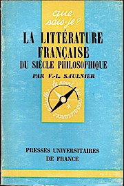 Bild des Verkufers fr La littrature Francaise. Du sicle Philosophique. zum Verkauf von Schrmann und Kiewning GbR