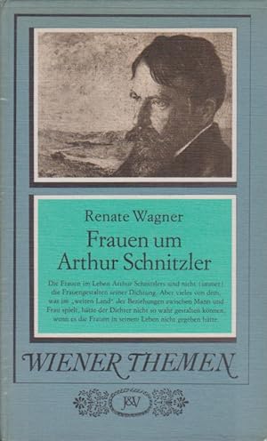 Bild des Verkufers fr Frauen um Arthur Schnitzler. Wiener Themen zum Verkauf von Schrmann und Kiewning GbR