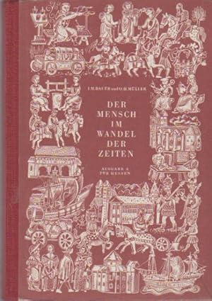 Imagen del vendedor de Der Mensch im Wandel der Zeiten; Ausgabe A fr Hessen 5. und 6. Schuljahr. Geschichtsbuch fr die deutsche Schule. a la venta por Schrmann und Kiewning GbR