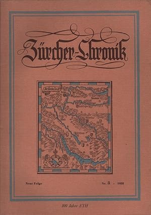 Bild des Verkufers fr Zrcher Chronik. Zeitschrift fr zrcherische Geschichte, Heimatkunde und Bildende Kunst. Nr.3 / 1955. zum Verkauf von Schrmann und Kiewning GbR