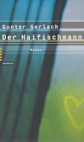 Bild des Verkufers fr Der Haifischmann : Roman. Roman zum Verkauf von Schrmann und Kiewning GbR