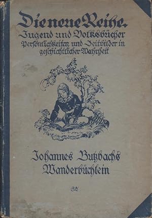 Seller image for Wanderbchlein : Erlebnisse e. fahrenden Schlers aus d. 15. Jh. Johannes Butzbach. Bearb. von Ernst Brger / Die neue Reihe for sale by Schrmann und Kiewning GbR