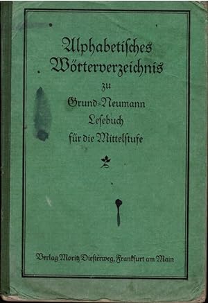 Imagen del vendedor de Alphabetisches Wrterbuch zu Grund-Neumann Lesebuch fr die Mittelstufe a la venta por Schrmann und Kiewning GbR