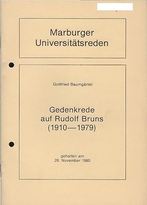 Seller image for Gedenkrede auf Rudolf Bruns : (1910 - 1979) ; gehalten am 28. November 1980. von / Philipps-Universitt Marburg: Marburger Universittsreden ; Bd. 1 for sale by Schrmann und Kiewning GbR