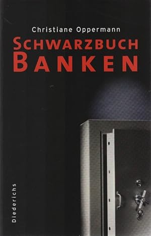 Schwarzbuch Banken. Christiane Oppermann / Diederichs