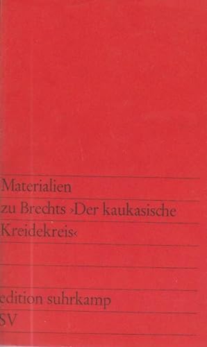Imagen del vendedor de Materialien zu Brechts Der kaukasische Kreidekreis. [Zusammengestellt von Werner Hecht] / edition suhrkamp ; 155 a la venta por Schrmann und Kiewning GbR