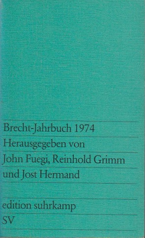 Image du vendeur pour Brecht-Jahrbuch; Teil: 1974. edition suhrkamp ; 758 mis en vente par Schrmann und Kiewning GbR