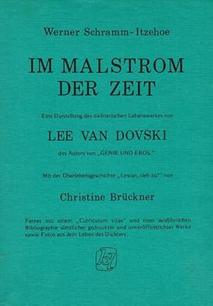 Im Malstrom der Zeit: Eine Darstellung des dichterischen Lebenswerks von Lee van Dovski des Autor...