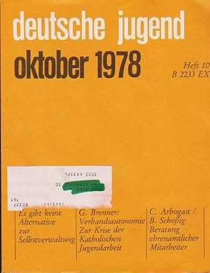 Imagen del vendedor de Deutsche Jugend. Zeitschrift fr Jugendfragen und Dezember 26 Jg., Heft 10, Oktober 1978. a la venta por Schrmann und Kiewning GbR