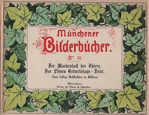 Seller image for Der Maskenball der Tiere. Eduard Ille / Historische Kinderbcher ; Bd. 29 for sale by Schrmann und Kiewning GbR