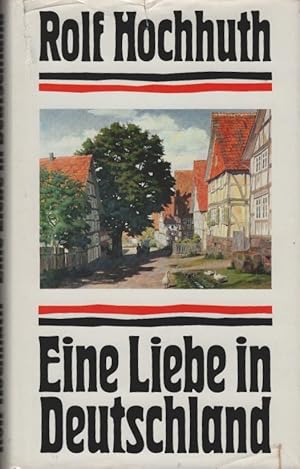 Immagine del venditore per Eine Liebe in Deutschland. Rolf Hochhuth venduto da Schrmann und Kiewning GbR