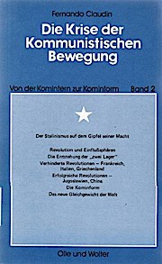 Die Krise der kommunistischen Bewegung; Teil: Bd. 2., Der Stalinismus auf dem Gipfel seiner Macht