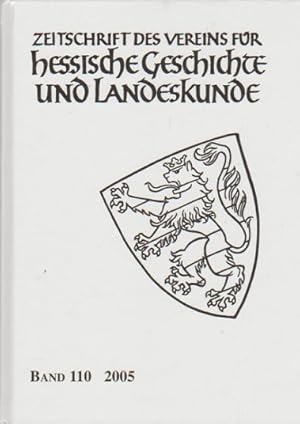 Bild des Verkufers fr Zeitschrift des Vereins fr hessische Geschichte und Landeskunde; Band 110. erein fr hessische Geschichte und Landeskunde e.V. (Hrsg.). zum Verkauf von Schrmann und Kiewning GbR