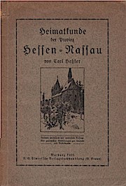 Imagen del vendedor de Heimatkunde der Provinz Hessen-Nassau. Carl Heler a la venta por Schrmann und Kiewning GbR
