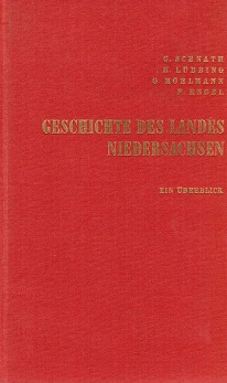 Bild des Verkufers fr Geschichte des Landes Niedersachsen - ein berblick. Von [u.a.] zum Verkauf von Schrmann und Kiewning GbR