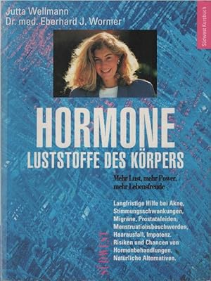 Seller image for Hormone : Luststoffe des Krpers. Jutta Wellmann ; Eberhard J. Wormer / Sdwest-Kursbuch for sale by Schrmann und Kiewning GbR