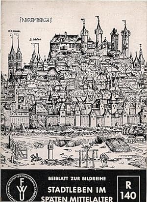 Bild des Verkufers fr Beiblatt zur Bildreihe : R140 Stadtleben im spten Mittelalter zum Verkauf von Schrmann und Kiewning GbR