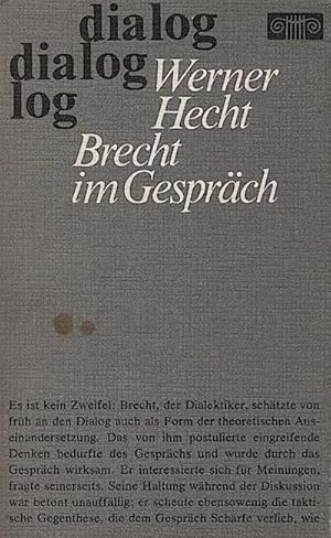 Image du vendeur pour Brecht im Gesprch : Diskussionen u. Dialoge / hrsg. von Werner Hecht mis en vente par Schrmann und Kiewning GbR