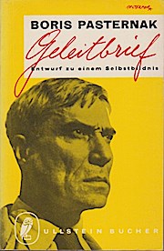 Seller image for Geleitbrief : Entwurf zu e. Selbstbildnis. Boris Pasternak. Aus d. Russ. von Gisela Drohla / Ullstein Bcher ; Nr. 216 for sale by Schrmann und Kiewning GbR