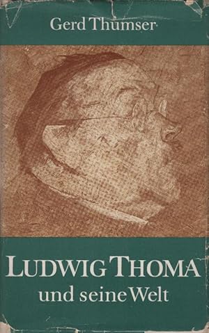 Bild des Verkufers fr Ludwig Thoma und seine Welt. Gerd Thumser zum Verkauf von Schrmann und Kiewning GbR