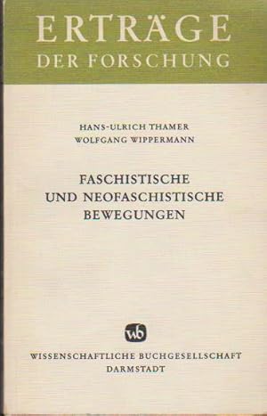 Seller image for Faschistische und neofaschistische Bewegungen : Probleme empir. Faschismusforschung. ; Wolfgang Wippermann / Ertrge der Forschung ; Bd. 72 for sale by Schrmann und Kiewning GbR