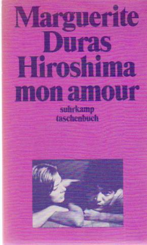 Image du vendeur pour Hiroshima mon amour : Filmnovelle. Marguerite Duras. [Dt. von Walter Maria Guggenheimer] / suhrkamp-taschenbcher ; 112 mis en vente par Schrmann und Kiewning GbR