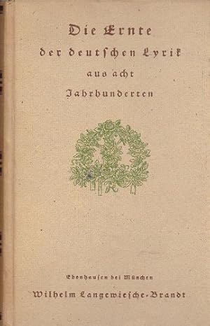 Seller image for Die Ernte der deutschen Lyrik. ges. von Will Vesper for sale by Schrmann und Kiewning GbR