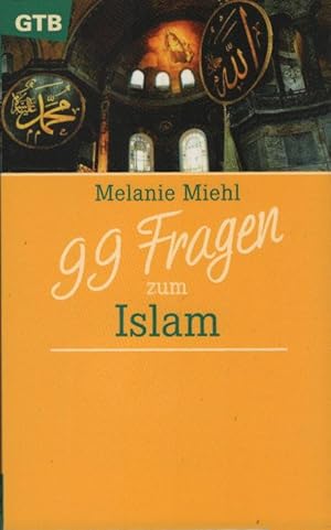 Imagen del vendedor de 99 Fragen zum Islam. Melanie Miehl / Gtersloher Taschenbcher ; 1203 a la venta por Schrmann und Kiewning GbR
