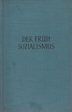 Seller image for Der Frhsozialismus : Ausgew. Quellentexte / Hrsg. u. eingel. Thilo Ramm for sale by Schrmann und Kiewning GbR