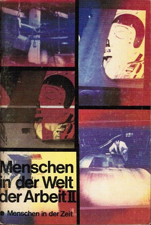 Seller image for Menschen in der Welt der Arbeit; Teil: (2). Zusammengestellt von Karl Brbach u. Kurt Hamann for sale by Schrmann und Kiewning GbR