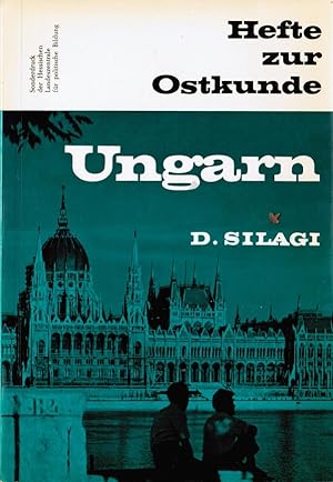 Seller image for Ungarn (= Hefte zur Ostkunde; 5) Hefte zur Ostkunde ; H. 5 for sale by Schrmann und Kiewning GbR