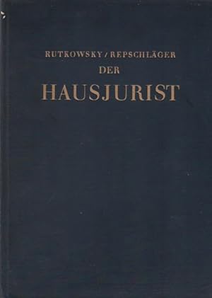 Seller image for Der Hausjurist fr alle Rechtsfragen des tglichen Lebens; Erster Band. for sale by Schrmann und Kiewning GbR