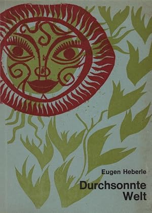 Bild des Verkufers fr Durchsonnte Welt : Gedichte. [Mit Linolschnitten von Fritz Mser] / Der Karlsruher Bote zum Verkauf von Schrmann und Kiewning GbR