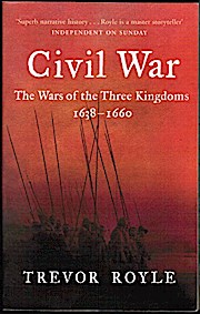 The Civil War: The War of the Three Kingdoms 1638-1660. The War of the Three Kingdoms 1638-1660