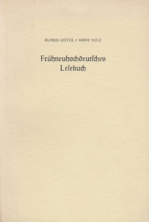 Bild des Verkufers fr Frhneuhochdeutsches Lesebuch. [Hrsg.:]. Durchges. von Hans Volz zum Verkauf von Schrmann und Kiewning GbR