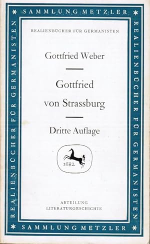 Bild des Verkufers fr Gottfried von Strassburg. In Verb. mit Werner Hoffmann / Sammlung Metzler ; 15 : Abt. D. Literaturgeschichte zum Verkauf von Schrmann und Kiewning GbR