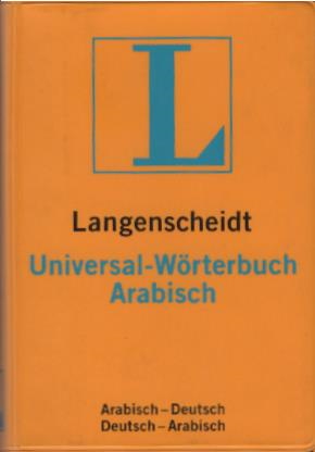 Bild des Verkufers fr Langenscheidts Universal-Wrterbuch Arabisch : arabisch-deutsch, deutsch-arabisch. [bearb. von Harald Funk] zum Verkauf von Schrmann und Kiewning GbR