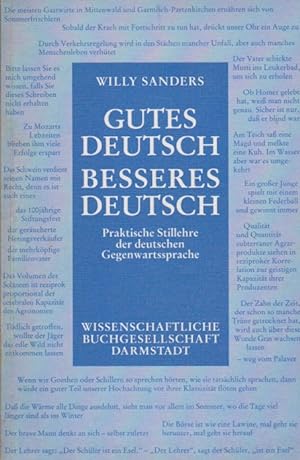 Seller image for Gutes Deutsch - besseres Deutsch : prakt. Stillehre d. dt. Gegenwartssprache. for sale by Schrmann und Kiewning GbR