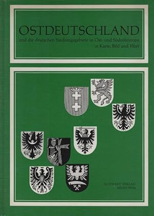 Bild des Verkufers fr Ostdeutschland und die deutschen Siedlungsgebiete in Ost- und Sdosteuropa in Karte, Bild und Wort. bearb. von F. Drr, W. Kerl und Osmipre GmbH zum Verkauf von Schrmann und Kiewning GbR