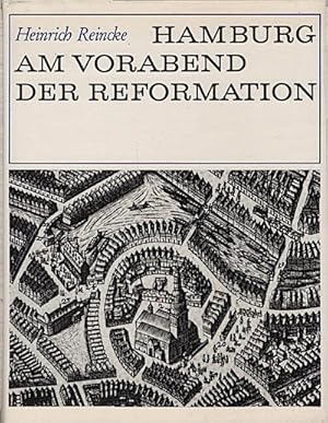 Bild des Verkufers fr Hamburg am Vorabend der Reformation / Heinrich Reincke. Aus d. Nachlass hrsg., eingel. u. erg. von Erich von Lehe zum Verkauf von Schrmann und Kiewning GbR