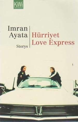 Bild des Verkufers fr Hrriyet Love Express : Storys. Imran Ayata / KiWi ; 880 zum Verkauf von Schrmann und Kiewning GbR