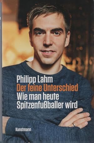 Bild des Verkufers fr Der feine Unterschied : wie man heute Spitzenfuballer wird. Philipp Lahm. Aufgezeichn. von Christian Seiler zum Verkauf von Schrmann und Kiewning GbR