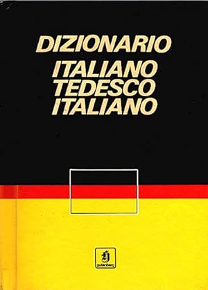 Bild des Verkufers fr Dizionario Italiano : italiano - tedesco / tedesco - italiano zum Verkauf von Schrmann und Kiewning GbR