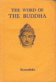 Imagen del vendedor de The word of the Buddha. An Outline of the teaching of the Buddha in the words of the pali Canon. Compiled, translated and explained by Nyanatiloka. a la venta por Schrmann und Kiewning GbR