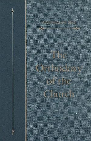 Seller image for The orthodoxy of the church for sale by Schürmann und Kiewning GbR
